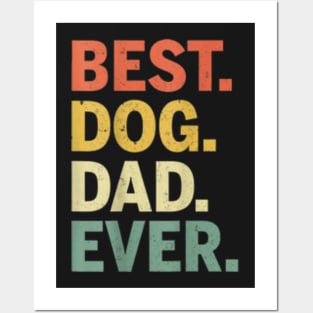 Best Dog Dad Ever Paw Father Day Posters and Art